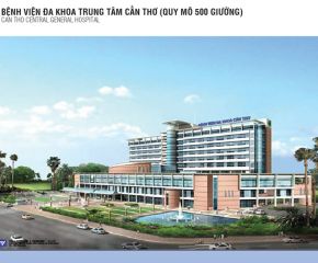 BỆNH VIỆN ĐA KHOA TRUNG TÂM CẦN THƠ (QUY MÔ 500 GIƯỜNG)